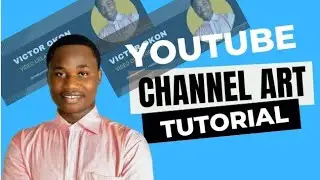 How to Create a YouTube Banner and Channel Art That Will Boost Your Channel Traffic