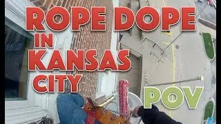 POV : Rope dope in Kansas City