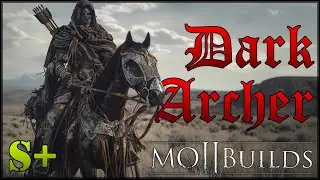 Dark Archer - The META Mounted Build & Tierlist