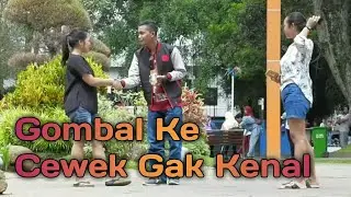 PRANK !! Gombal Ke Cewek Gak Kenal !!!