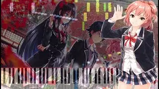 Oregairu    Ending - Everyday World [ Full Version ] Piano synthesia