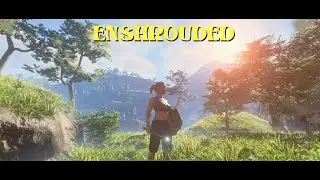 СТРОЙКА БАЗЫ И ПЕРВЫЕ  ПРИКЛЮЧЕНИЯ В ENSHROUDED