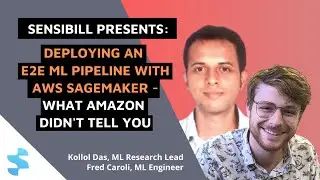 Workshop Sessions: Deploying an E2E ML Pipeline with AWS SageMaker - What Amazon didn't tell you