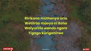 Ririkana Muthenya Uria -_- symolyrics