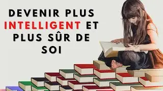 comment devenir intelligent et cultivé | 10 façons de devenir plus intelligent