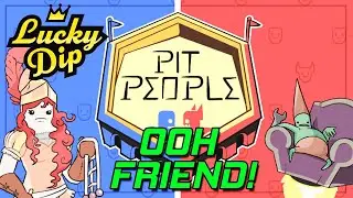 HANSEL NO!! LuckyDip: Pit People Ep.1