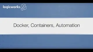 Docker, Containers, Automation