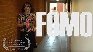 FOMO | Documentary In a Day Theme 