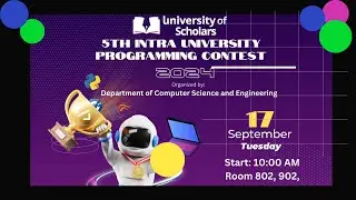 5th Intra University Programming Contest, University of Scholars #universityofscholars #icpc #ius