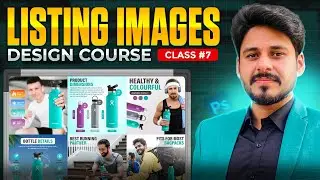 Amazon Listing Images Design Course Class 7 | LifeStyle Image | Hindi/Urdu