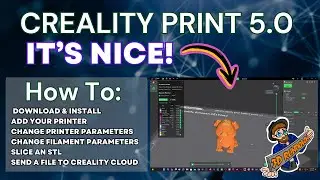 Intro to Creality Print 5 - Install, Configure 3D Printer, Configure Filament, Slice.