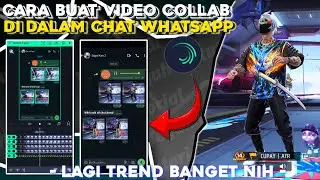 CARA BUAT VIDEO COLLAB JJ DI CHAT STIKER WHATSAPP YG LAGI VIRAL DI TIK TOK😯