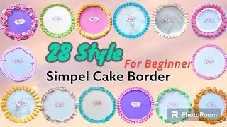 28 Macam Border Tepian Kue /28 Simple Cake Border Idea