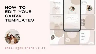 Editing your Canva Templates with Brodi Rose Creative Co