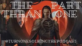 Episode 144 The Thran - Upward Incursion