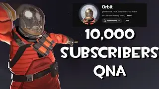 ORBIT 10K SUBSCRIBER QNA