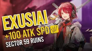 [Arknights] Exusiai Attack Speed Meme (Sector 59 Ruins +100 Atk Spd Tag)