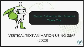 VERTICAL TEXT ANIMATION USING GSAP (2020)