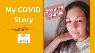 My COVID 19  experience