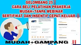 GELOMBANG 25!CARA BELI PELATIHAN PRAKERJA SERTIFIKAT DAN INSENTIF CEPAT KELUAR‼️MUDAH+TANPA WEBINAR