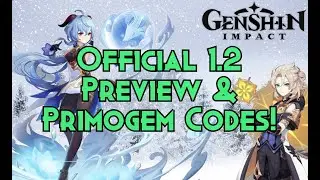 Official 1.2 Livestream Review + Primogem Codes - Genshin Impact