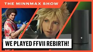 Final Fantasy VII Rebirth, Xbox's Huge Leak, Cyberpunk: Phantom Liberty - The MinnMax Show