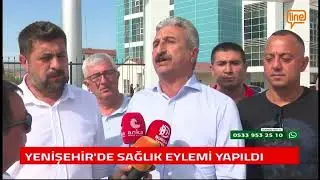 YENİŞEHİR'DE SAĞLIK EYLEMİ YAPILDI