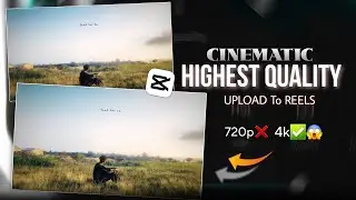 Cinematic Video Upload To Highest Quality in Instagram Reels | Cinematic video quality problem solve