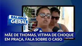 Mãe de criança que morreu de choque elétrico em praça fala sobre o caso