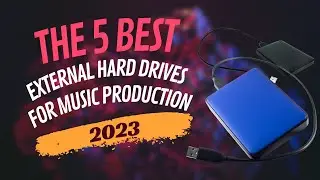 5 Best External Hard Drives For Music Production 2024 Review Demo Features Best External Hard Drives