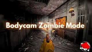 BODYCAM: Zombie Mode is ABSOLUTE MAYHEM!
