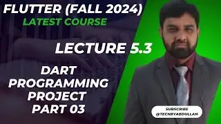 Flutter in Urdu 2024 | Dart Programming Project Part 03 | @TechByAbdullah79  #flutterinhindi