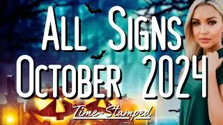All Signs October 2024 Reading 🖤 Time Stamped 🎃