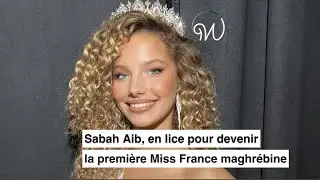 Sabah Aib, en lice pour première Miss France maghrébine 👑🇫🇷