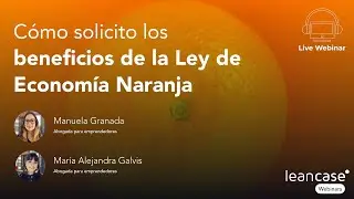 Cómo solicito los beneficios de la Ley de Economía Naranja
