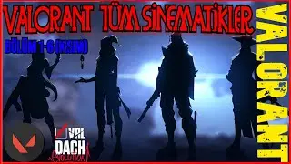 VALORANT TÜM SİNEMATİKLER  BÖLÜM1-6(KISIM)