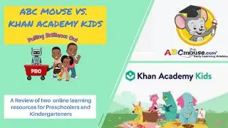 ABC MOUSE VS. KHAN ACADEMY - A PBOinSTEM Review