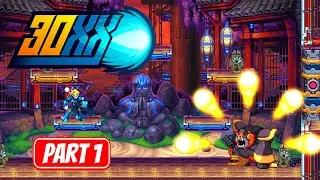 30XX | Part 1 Gameplay Walkthrough No Commentary FULL GAME Early Access