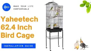 Yaheetech 62.4 Inches Birdcage w/ Stand Installation Guide 