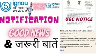ignou 22 MAY 2021| UGC NEW NOTICE | ASSIGNMENT SUBMISSION GUIDELINES | GRADE CARD | VC ADDRESS