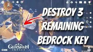Use the cage-shaped object to destroy the three remaining Bedrock Keys | Genshin Impact | Vrochi