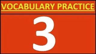 ENGLISH VOCABULARY PRACTICE 3  VOCABULARY WORDS ENGLISH LEARN WITH MEANING OPPOSITE WORDS IN ENGLISH
