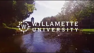 Why you should come to Willamette University