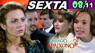 Quando Me Apaixono:  08/11 - SEXTA-FEIRA (Capítulo 85)