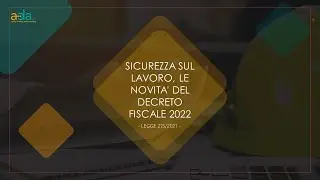 Novità Decreto Fiscale 2022 - Legge 215/2021