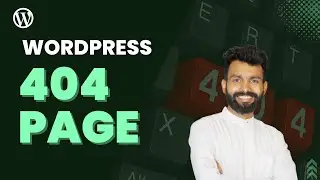How to Make a 404 Page in WordPress: A Step-by-Step Guide
