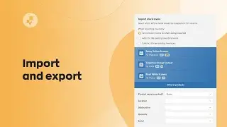 How to Import and Export in inFlow