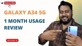 Samsung Galaxy A34 review | Galaxy A34 long term usage review