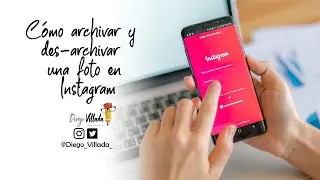 Cómo archivar y des-archivar una foto en Instagram
