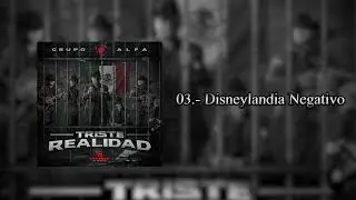 03.- Grupo Alfa - Disneylandia Negativo